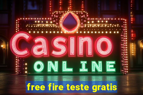 free fire teste gratis